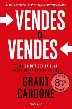 VENDES O VENDES (EDICIÓN LIMITADA) | 9788466375887 | GRANT CARDONE
