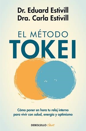 EL MÉTODO TOKEI | 9788466358613 | DR. EDUARD ESTIVILL CARLA ESTIVILL