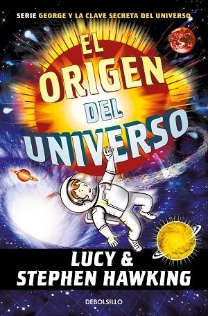 EL ORIGEN DEL UNIVERSO (LA CLAVE SECRETA DEL UNIVERSO  3) | 9788466360944 | LUCY HAWKING STEPHEN HAWKING