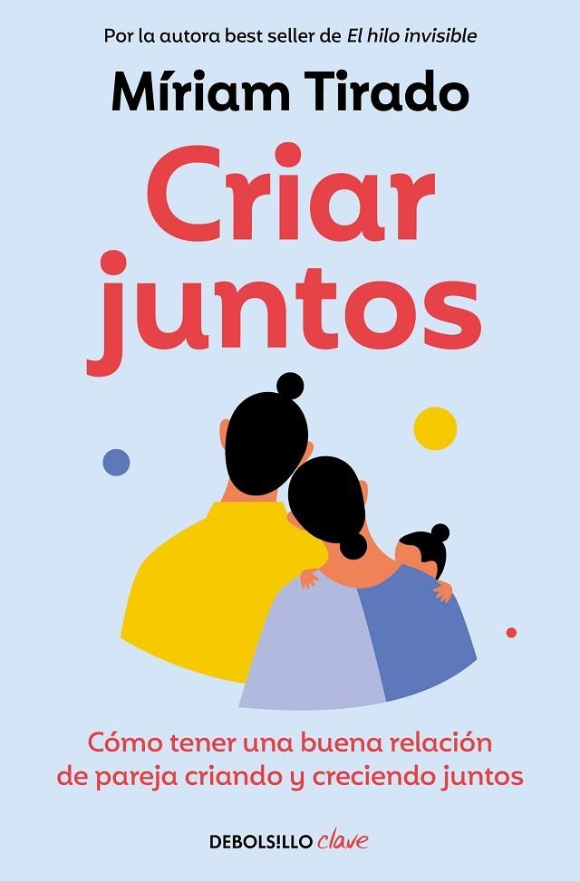 CRIAR JUNTOS | 9788466379533 | MÍRIAM TIRADO