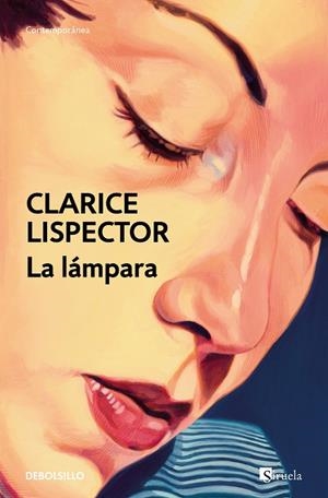 LA LÁMPARA | 9788466381741 | CLARICE LISPECTOR