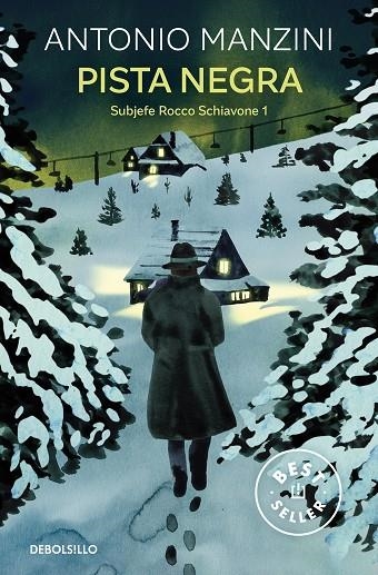 PISTA NEGRA (SUBJEFE ROCCO SCHIAVONE  1) | 9788498389838 | ANTONIO MANZINI