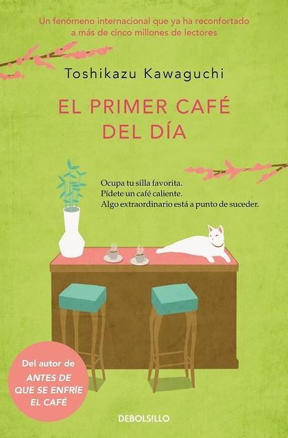 EL PRIMER CAFÉ DEL DÍA (ANTES DE QUE SE ENFRÍE EL CAFÉ  3) | 9788466379335 | TOSHIKAZU KAWAGUCHI