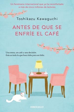 ANTES DE QUE SE ENFRÍE EL CAFÉ (ANTES DE QUE SE ENFRÍE EL CAFÉ  1) | 9788466364041 | TOSHIKAZU KAWAGUCHI
