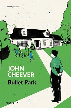 BULLET PARK | 9788466344777 | JOHN CHEEVER