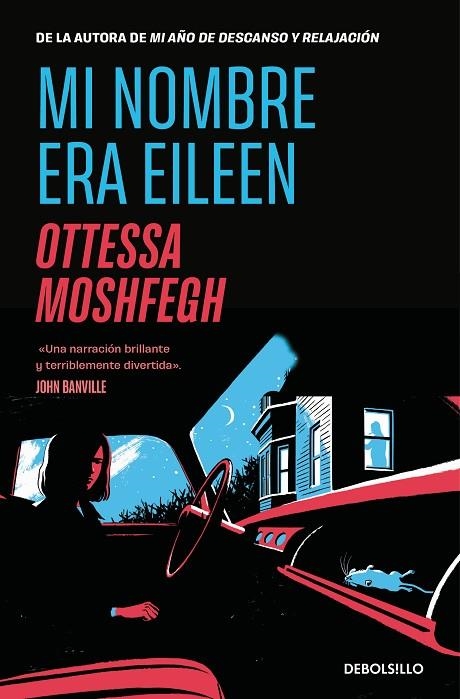 MI NOMBRE ERA EILEEN | 9788466375634 | OTTESSA MOSHFEGH