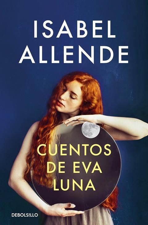 CUENTOS DE EVA LUNA | 9788466360777 | ISABEL ALLENDE