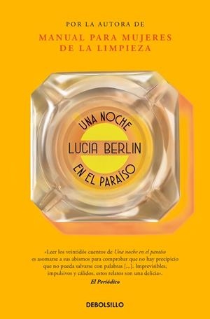 UNA NOCHE EN EL PARAÍSO | 9788466350785 | LUCIA BERLIN