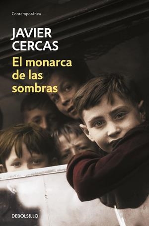 EL MONARCA DE LAS SOMBRAS | 9788466347556 | JAVIER CERCAS