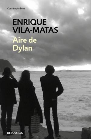 AIRE DE DYLAN | 9788466344869 | ENRIQUE VILA-MATAS