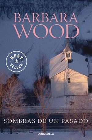 SOMBRAS DEL PASADO | 9788497597548 | BARBARA WOOD