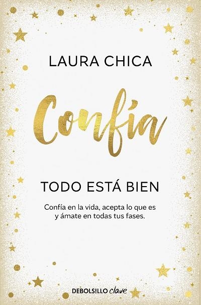 CONFÍA. TODO ESTÁ BIEN | 9788466376068 | LAURA CHICA