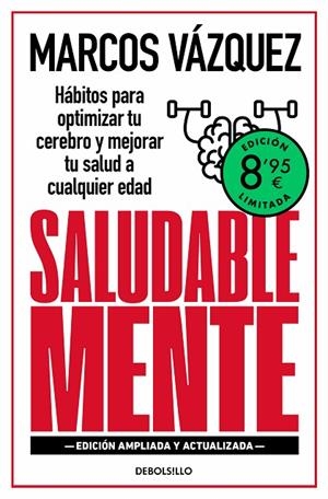 SALUDABLE MENTE (EDICIÓN LIMITADA) | 9788466378840 | MARCOS VÁZQUEZ