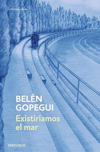 EXISTIRÍAMOS EL MAR | 9788466379137 | BELÉN GOPEGUI