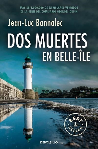 DOS MUERTES EN BELLE-ÎLE (COMISARIO DUPIN  10) | 9788466371896 | JEAN-LUC BANNALEC
