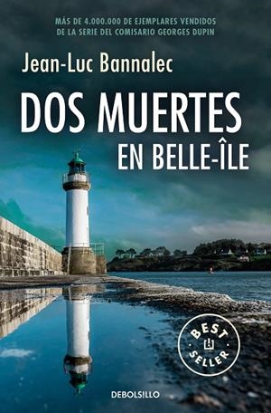 DOS MUERTES EN BELLE-ÎLE (COMISARIO DUPIN  10) | 9788466371896 | JEAN-LUC BANNALEC
