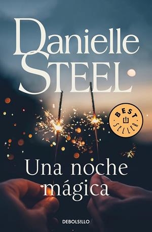 UNA NOCHE MÁGICA | 9788466347884 | DANIELLE STEEL