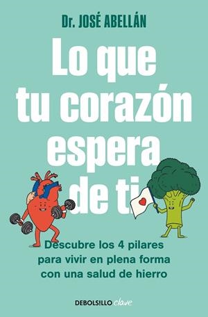 LO QUE TU CORAZÓN ESPERA DE TI | 9788466390811 | DR. JOSÉ ABELLÁN