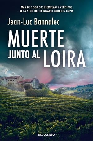MUERTE JUNTO AL LOIRA (COMISARIO DUPIN  12) | 9788466380065 | JEAN-LUC BANNALEC