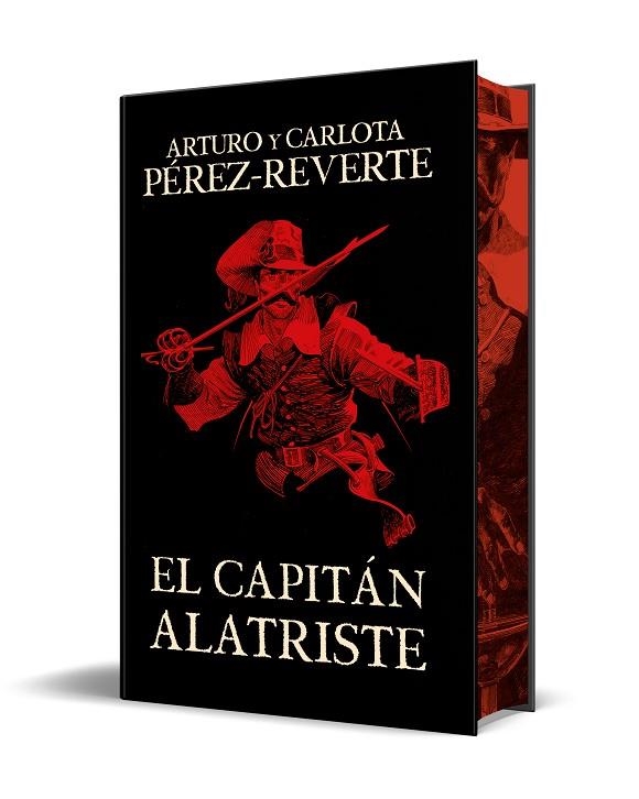 EL CAPITÁN ALATRISTE (EDICIÓN ESPECIAL LIMITADA CON CANTOS TINTADOS) (LAS AVENTURAS DEL CAPITÁN ALATRISTE  1) | 9788466375054 | ARTURO PÉREZ-REVERTE CARLOTA PÉREZ-REVERTE