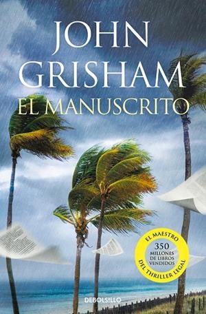 EL MANUSCRITO (CAMINO ISLAND  2) | 9788466358477 | JOHN GRISHAM