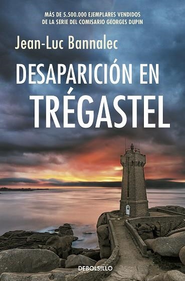 DESAPARICIÓN EN TRÉGASTEL (COMISARIO DUPIN  6) | 9788466347709 | JEAN-LUC BANNALEC