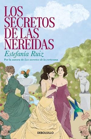 LOS SECRETOS DE LAS NEREIDAS | 9788466390989 | ESTEFANÍA RUIZ