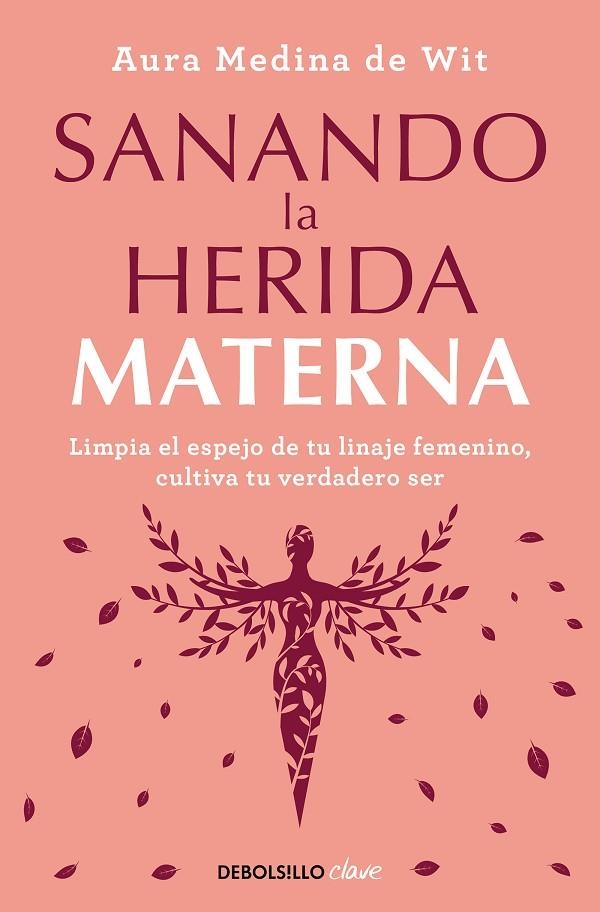 SANANDO LA HERIDA MATERNA | 9788466372879 | AURA MEDINA DE WIT