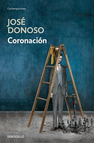 CORONACIÓN | 9788466358989 | JOSÉ DONOSO