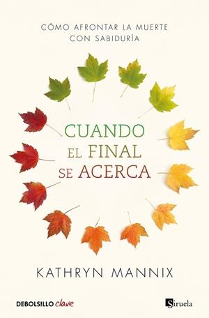 CUANDO EL FINAL SE ACERCA | 9788466348287 | KATHRYN MANNIX