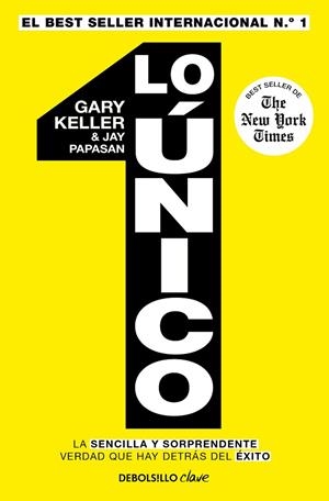 LO ÚNICO | 9788466389785 | GARY KELLER JAY PAPASAN