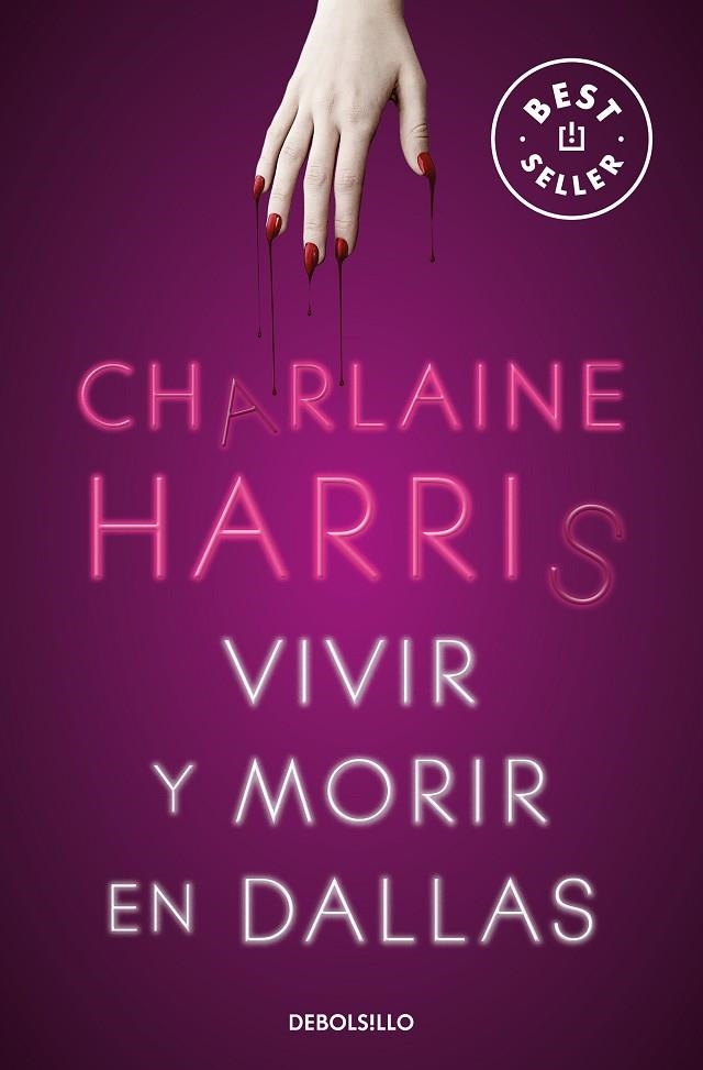 VIVIR Y MORIR EN DALLAS (SOOKIE STACKHOUSE  2) | 9788466359771 | CHARLAINE HARRIS
