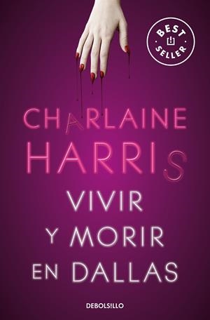 VIVIR Y MORIR EN DALLAS (SOOKIE STACKHOUSE  2) | 9788466359771 | CHARLAINE HARRIS