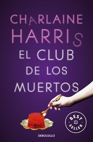EL CLUB DE LOS MUERTOS (SOOKIE STACKHOUSE  3) | 9788466359788 | CHARLAINE HARRIS