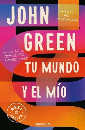 TU MUNDO Y EL MÍO | 9788466358750 | JOHN GREEN