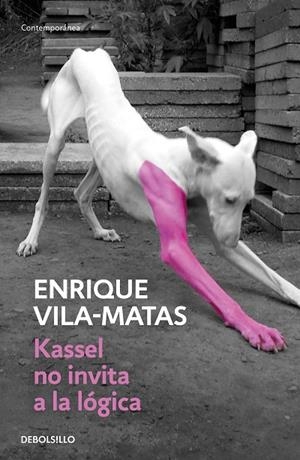 KASSEL NO INVITA A LA LÓGICA | 9788466345002 | ENRIQUE VILA-MATAS