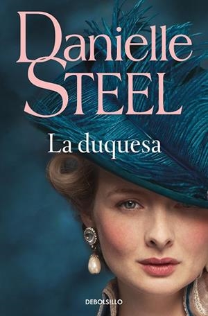LA DUQUESA | 9788466350495 | DANIELLE STEEL