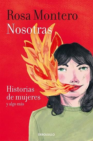 NOSOTRAS. HISTORIAS DE MUJERES Y ALGO MÁS | 9788466347495 | ROSA MONTERO