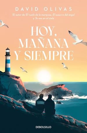 HOY, MAÑANA Y SIEMPRE | 9788466379502 | DAVID OLIVAS