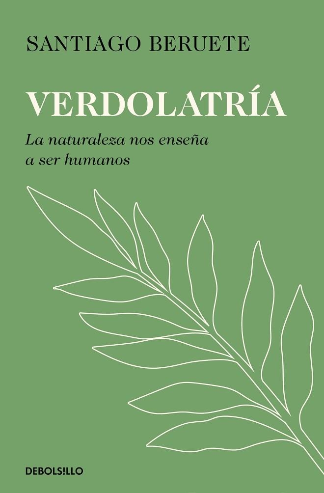 VERDOLATRÍA | 9788466390293 | SANTIAGO BERUETE
