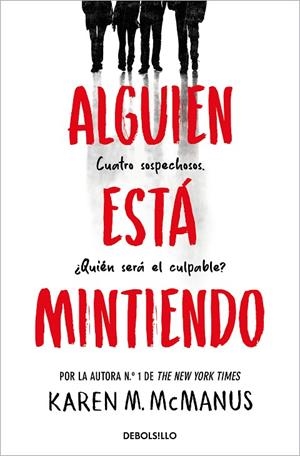 ALGUIEN ESTÁ MINTIENDO (ALGUIEN ESTÁ MINTIENDO  1) | 9788466390446 | KAREN M. MCMANUS