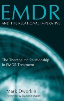 EMRD AND THE RELATIONAL EMPERITIVE: A GUIDE TO THE | 9780415950282 | FRANCINE SHAPIRO