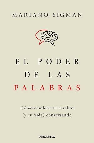 EL PODER DE LAS PALABRAS | 9788466376686 | MARIANO SIGMAN