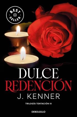 DULCE REDENCIÓN (TRILOGÍA TENTACIÓN  3) | 9788466370509 | J. KENNER