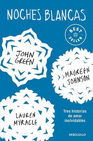 NOCHES BLANCAS | 9788466353700 | JOHN GREEN MAUREEN JOHNSON LAUREN MYRACLE