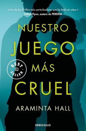 NUESTRO JUEGO MÁS CRUEL | 9788466350297 | ARAMINTA HALL