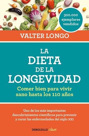 LA DIETA DE LA LONGEVIDAD | 9788466344401 | VALTER LONGO