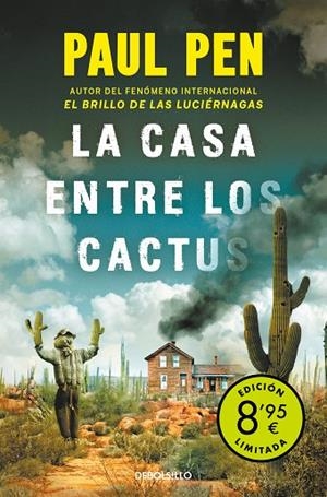 LA CASA ENTRE LOS CACTUS (EDICIÓN LIMITADA · VERANO) | 9788466343428 | PAUL PEN