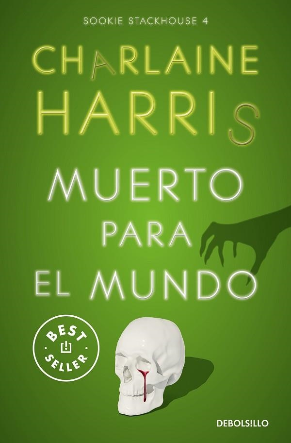 MUERTO PARA EL MUNDO (SOOKIE STACKHOUSE  4) | 9788466371063 | CHARLAINE HARRIS