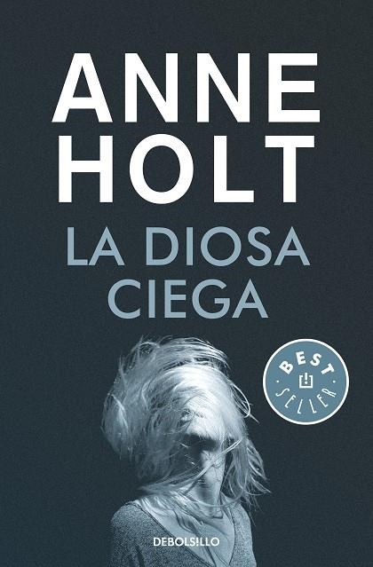LA DIOSA CIEGA (HANNE WILHELMSEN  1) | 9788466349703 | ANNE HOLT